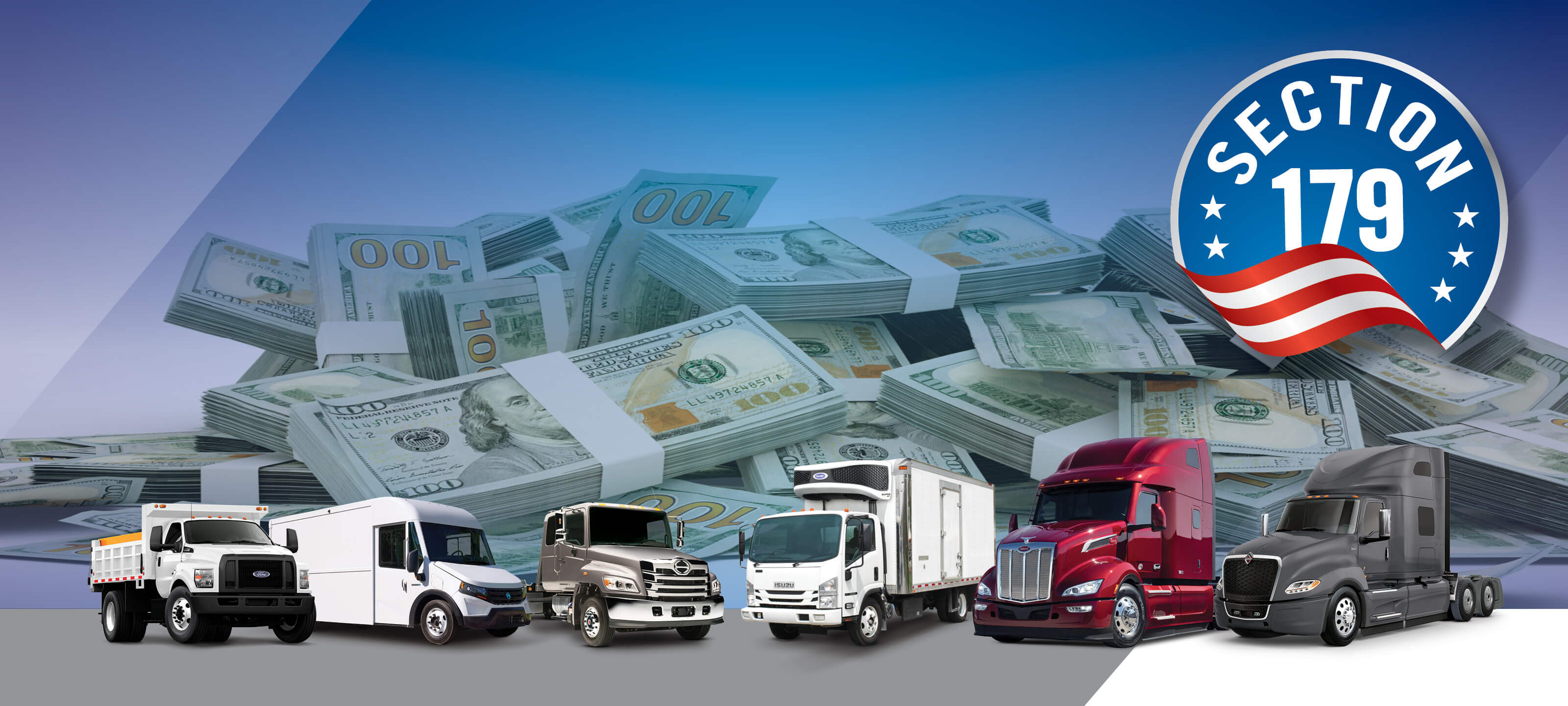 Line up of commercial trucks in front of pile of money | Section 179 logo